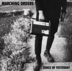 Marching Orders : Songs of Yesterday